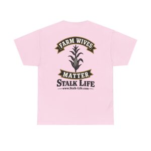 Farm Wives Matter T-Shirt